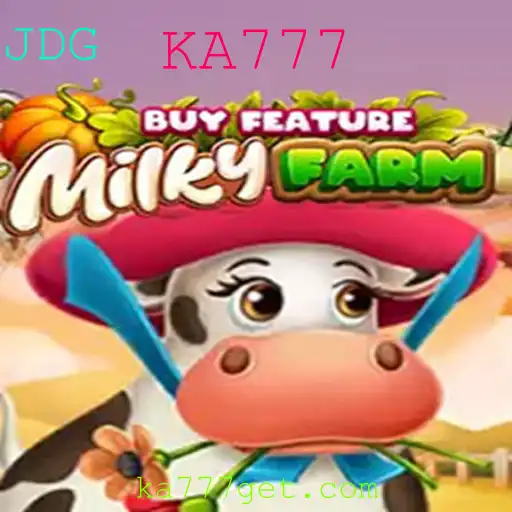 Descubra MilkyFarmBuyFeature: O Jogo Com Palavras-Chave Como KA777 Que Está Transformando a Agricultura Online