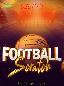 Jogo FootballScratch: Descubra as Regras e Dinâmicas com KA777