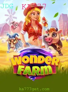Descubra o Fascinante Mundo de WonderFarm com KA777
